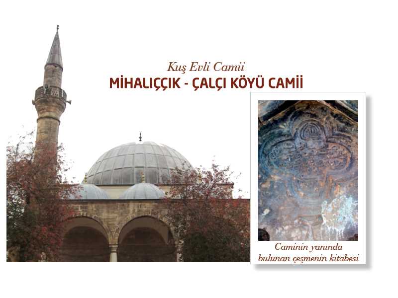 Çalçı Köyü Camii / Mihalıççık Camii / Kuş Evli Camii - Eskişehir
