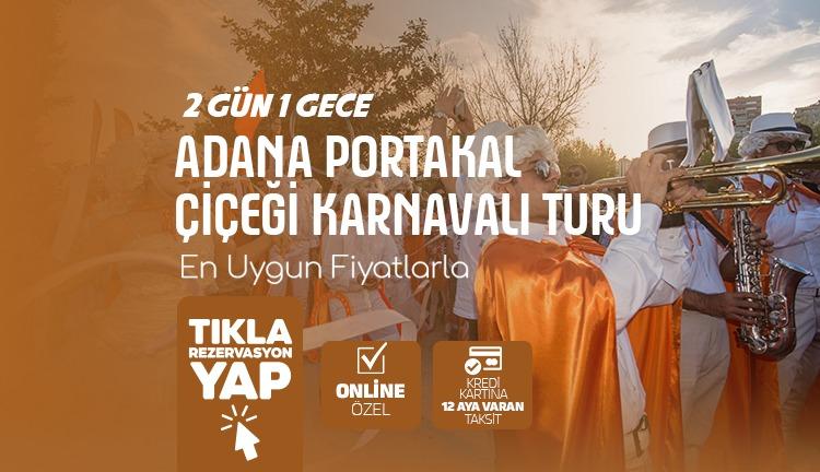 Karaman Çıkışlı Adana Portakal Çiçeği Festivali
